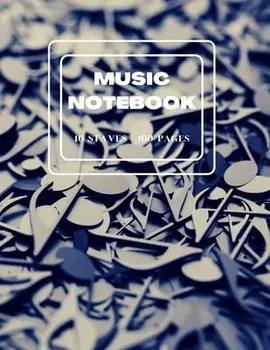 Blank Sheet Music Notebook: GREAT MUSIC NOTEBOOK Composition Book Notebook for Musicians Cool Cover... Large 10 Staves per Page, 100 Pages/Philip Marrow