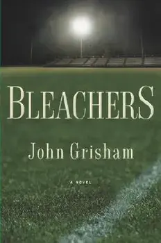 Bleachers, Hardcover/John Grisham