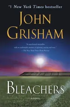 Bleachers, Paperback/John Grisham