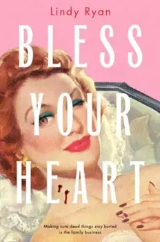 Bless Your Heart, Paperback/Lindy Ryan