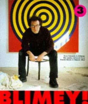 Blimey! - From Bohemia to Britpop. London Art World from Francis Bacon to Damien Hirst, 2nd ed., Paperback/Matthew Collings
