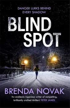 Blind Spot. A unputdownable new thriller to keep you reading all night!, Paperback/Brenda Novak