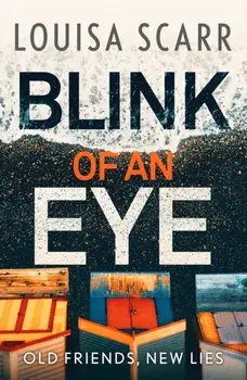 Blink of an Eye. A gripping crime thriller with an unforgettable detective duo, Paperback/Louisa Scarr