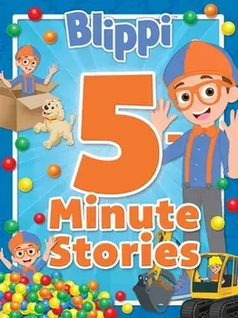 Blippi: 5-Minute Stories, Hardcover/Marilyn Easton