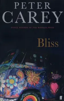 Bliss, Paperback/Peter Carey