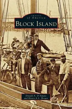 Block Island, Hardcover/Donald a. D'Amato