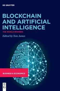 Blockchain and Artificial Intelligence, Hardcover/***