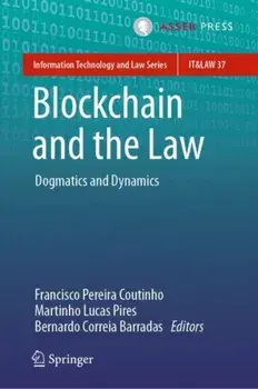 Blockchain and the Law. Dogmatics and Dynamics, 1st ed. 2024, Hardback/***
