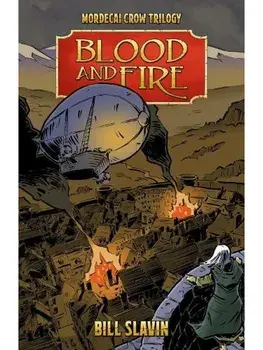 Blood and Fire, Paperback/Bill Slavin