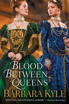 Blood Between Queens, Paperback/Barbara Kyle