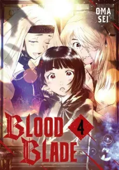 BLOOD BLADE 4, Paperback/Oma Sei