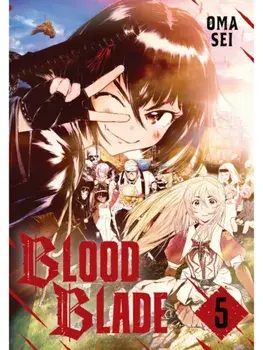 BLOOD BLADE 5, Paperback/Oma Sei