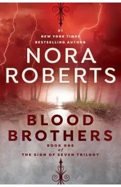 Blood Brothers - Nora Roberts