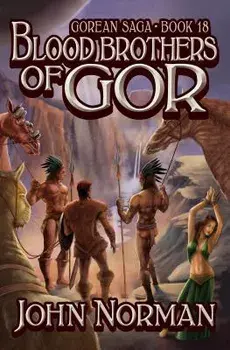 Blood Brothers of Gor, Paperback/John Norman