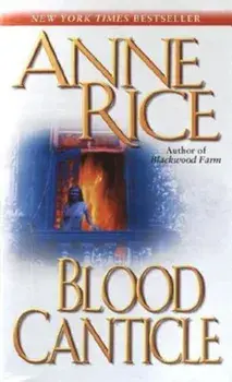 Blood Canticle, Paperback/Anne Rice