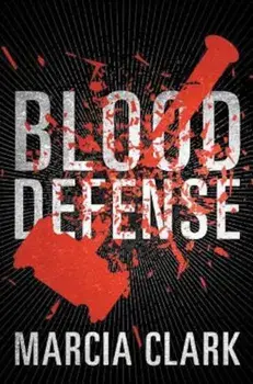 Blood Defense, Paperback/Marcia Clark