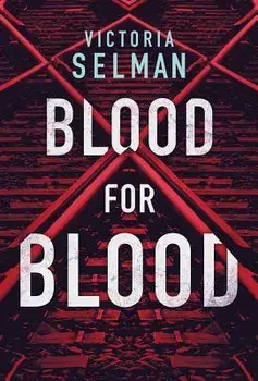 Blood for Blood, Paperback/Victoria Selman