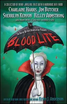 Blood Lite: An Anthology of Humorous Horror Stories Presented by the Horror Writers Association, Paperback/Kevin J. Anderson