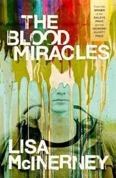 Blood Miracles, Paperback/Lisa McInerney