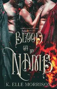 Blood On My Name, Paperback/K. Elle Morrison