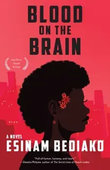 Blood on the Brain, Paperback/Esinam Bediako