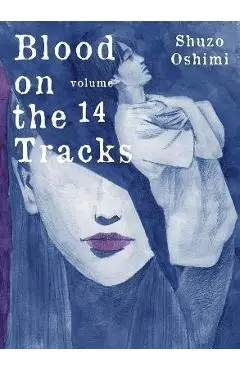 Blood on the Tracks 14 - Shuzo Oshimi
