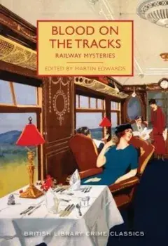 Blood on the Tracks, Paperback/Martin Edwards