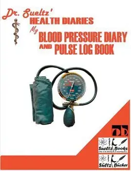 BLOOD PRESSURE DIARY and PULSE LOG BOOK, Paperback/Renate Sültz