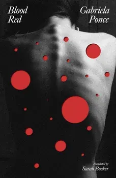 Blood Red/Gabriela Ponce