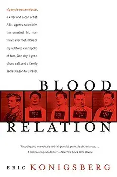 Blood Relation, Paperback/Eric Konigsberg