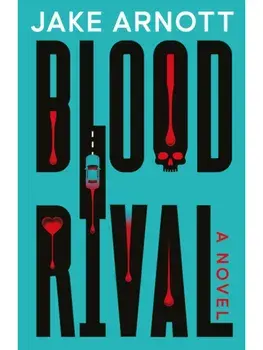 Blood Rival. New ed, Paperback/Jake Arnott