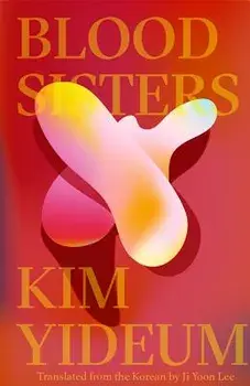 Blood Sisters, Paperback/Yideum Kim