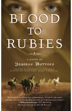 Blood to Rubies - Deborah Hufford