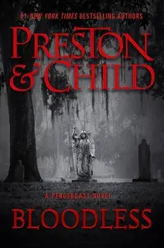 Bloodless, Hardcover/Douglas Preston