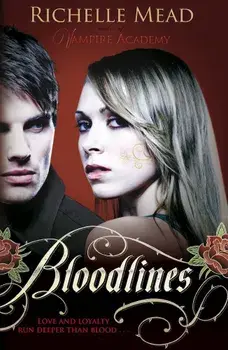 Bloodlines/Richelle Mead
