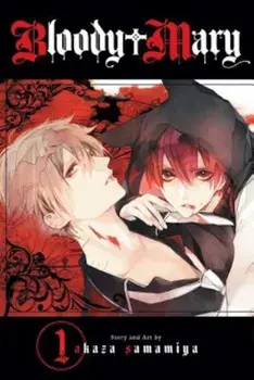 Bloody Mary, Vol. 1, Paperback/Akaza Samamiya