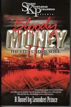 Bloody Money 3: City Under Siege, Paperback/Leondrei Prince