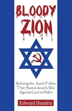 Bloody Zion - Edward Hendrie