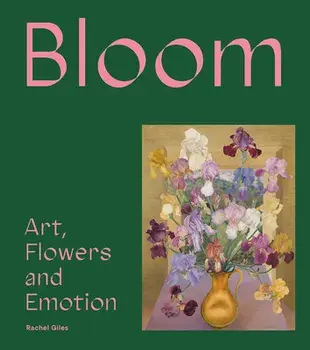 Bloom: Ideas for Growing, Hardcover/Rachel Giles
