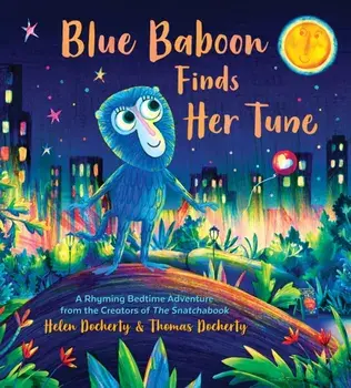 Blue Baboon Finds Her Tune, Hardcover/Helen Docherty