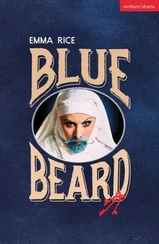 Blue Beard, Paperback/Emma (Theatre Company) Rice