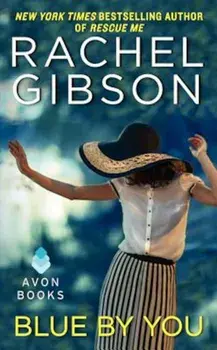 Blue by You, Paperback/Rachel Gibson