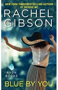 Blue by You - Rachel Gibson