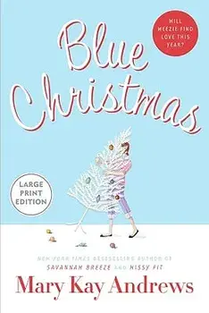Blue Christmas, Paperback/Mary Kay Andrews