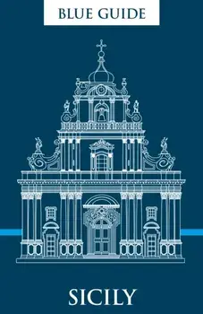 Blue Guide Sicily. 10 Revised edition, Paperback/Ellen Grady