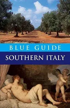 Blue Guide Southern Italy, Paperback/Paul Blanchard