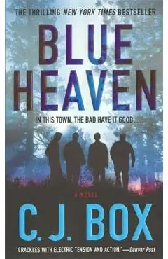 Blue Heaven - C. J. Box