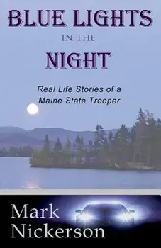 Blue Lights in the Night, Paperback/Mark E. Nickerson