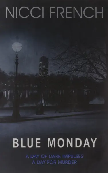 Blue Monday | Nicci French