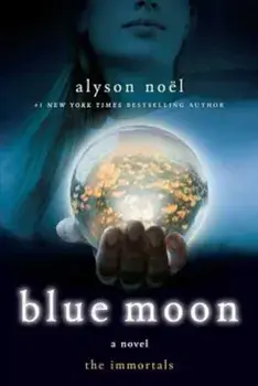Blue Moon, Paperback/Alyson Noel
